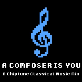 A COMPOSER IS YOU