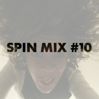 SPIN MIX #10 - The Favourites