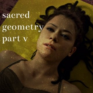 sacred geometry: part v