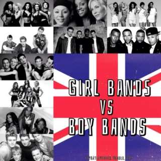 British Girl Bands vs British Boy Bands