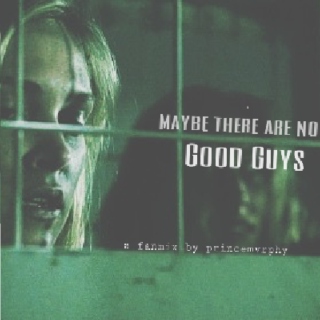 maybe there are no good guys › the 100