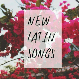 New Latin Songs