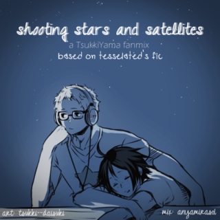 ☆shooting stars & satellites☆