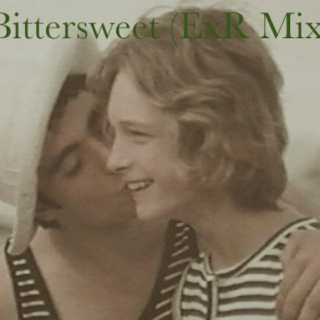 Bittersweet (an angsty Grantaire centric ExR mix)