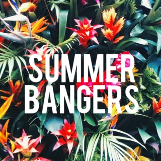 Summer Bangers 2015