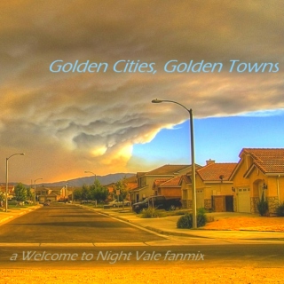 Golden Cities, Golden Towns