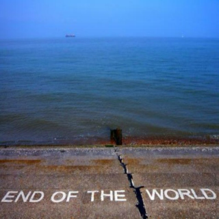at the end of the world
