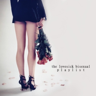 the lovesick bisexual playlist
