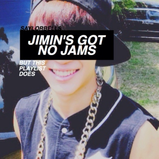 jimin's got no jams