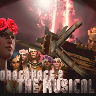 Dragon Age 2: The Musical