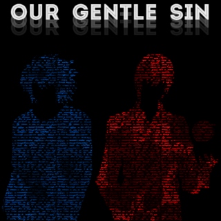 our gentle sin
