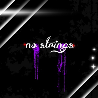 no strings