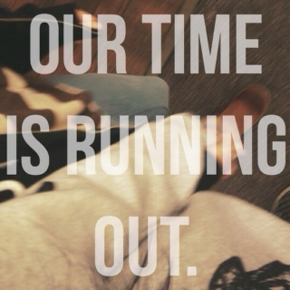 our time is running out.