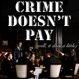 crime doesn't pay (well, it does a little)