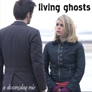 living ghosts