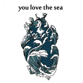 you love the sea