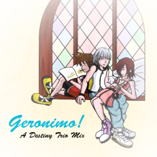 Geronimo! A Destiny Trio Mix