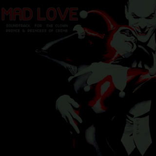 MAD LOVE 