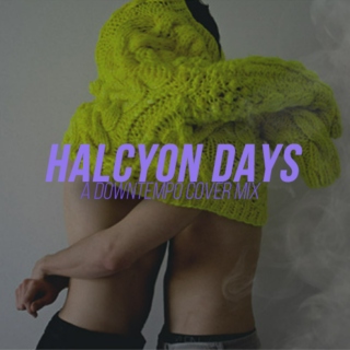 halcyon days