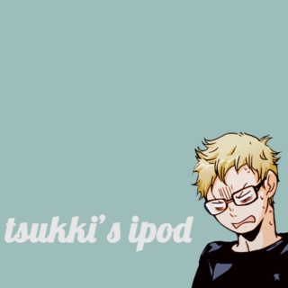 tsukki's ipod
