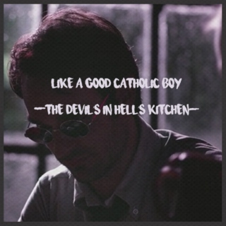 a good catholic boy (the devil's in hell's kitchen)