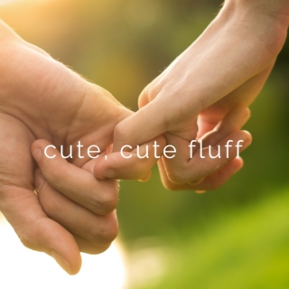 Fanfic: Cute, Cute Fluff