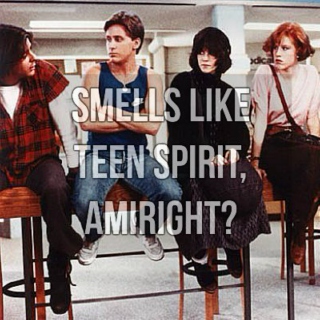 Smells Like Teen Spirit, Amiright?
