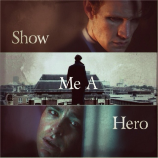 Show Me A Hero...