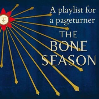 A Playlist for a Pageturner: The Bone Season