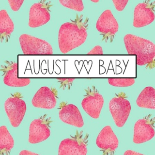 august |I baby