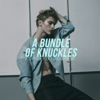 a bundle of knuckles