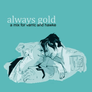 always gold