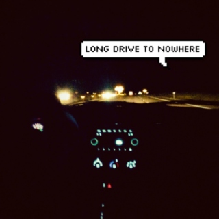 Long Drive to Nowhere