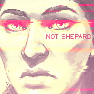 Not Shepard