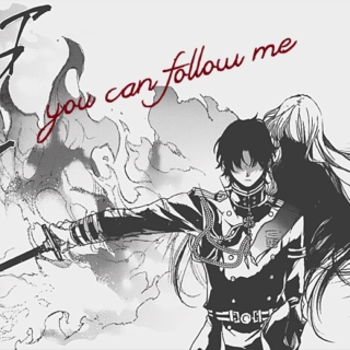 you can follow me