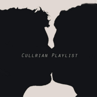 Cullrian Playlist