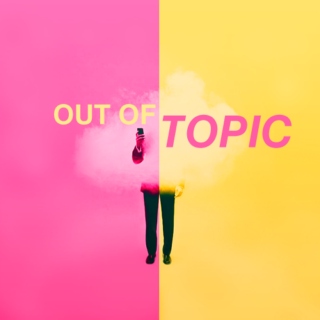 out of topic