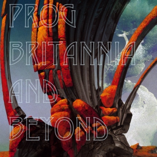 Prog Britannia (And Beyond)