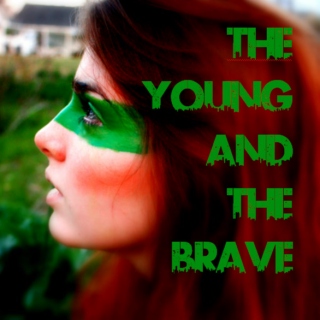 The Young and the Brave