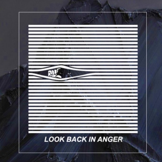 LOOK BACK IN ANGER