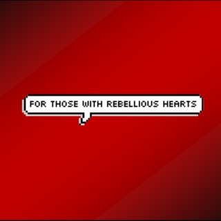 For those with rebellious hearts