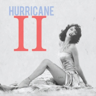 Hurricane: II