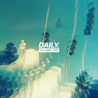 DAILY. - VOLUME 5