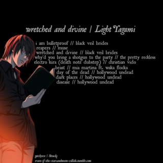 wretched and divine | Light Yagami