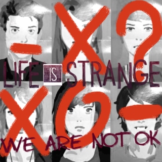 Life Is Strange - We Are Not Ok