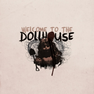 welcome to the dollhouse; a pll fanmix