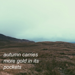 autumn carries more gold in its pockets