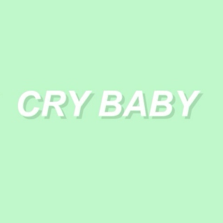 cry ♡ baby