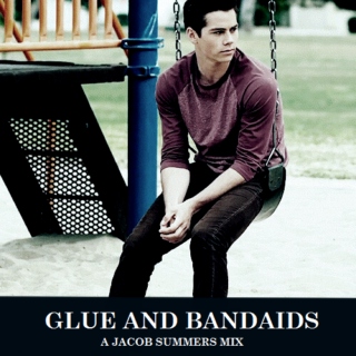 GLUE && BANDAIDS 