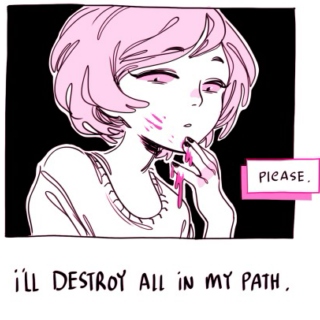 i'll destroy all in my path
